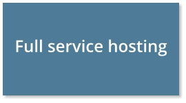 Full service hosting
